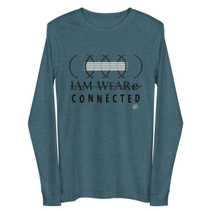 IAM WEARe CONNECTED (CLC) Unisex Bella Long Sleeve Tee