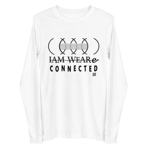 IAM WEARe CONNECTED (CLC) Unisex Bella Long Sleeve Tee