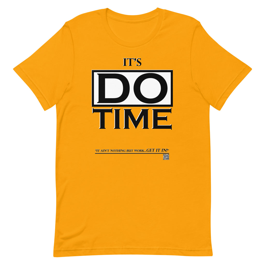 IAM WEARe EXPRESSIONS "DO TIME" BL Bella Unisex T-Shirt